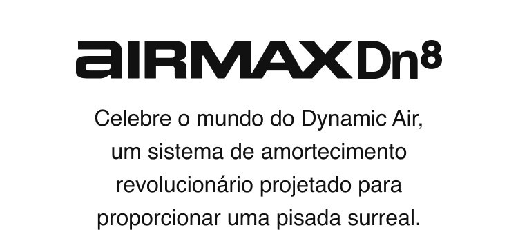 P1 - Air Max DN8